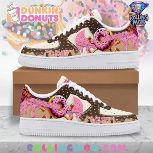 Addicted to Dunkin Donuts Drip Nike Air Force 1