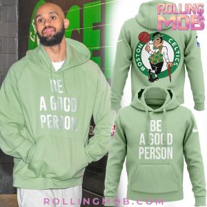 Boston Celtics Be A Good Person Hoodie