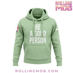 Boston Celtics Be A Good Person Hoodie