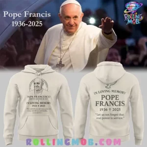 Pope Francis In Loving Memory Special Hoodie