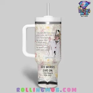 Pope Francis In Loving Memory Stanley Tumbler Cup 4