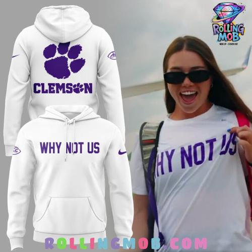 Clemson Tiger Softball Why Not Us 2025 Edition Hoodie Clemson Tiger Softball Why Not Us 2025 Edition Hoodie