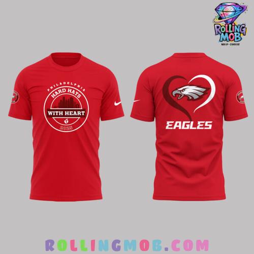 Philadelphia Eagles x Hard Hats With Heart 2025 Special T-Shirt Philadelphia Eagles x Hard Hats With Heart 2025 Special T-Shirt