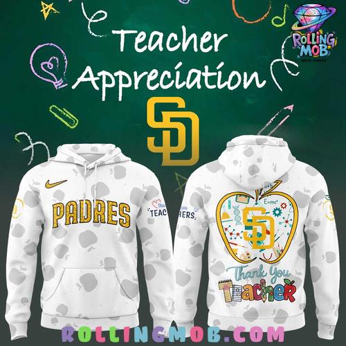 San Diego Padres Teacher Appreciation 2025 Hoodie San Diego Padres Teacher Appreciation 2025 Hoodie