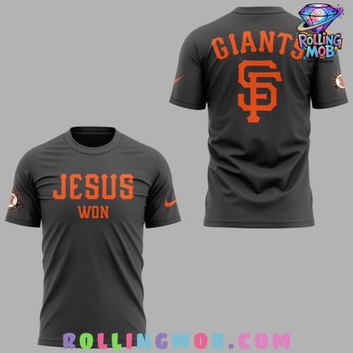 San Francisco Giants Jesus Won 2025 Special T-Shirt San Francisco Giants Jesus Won 2025 Special T-Shirt