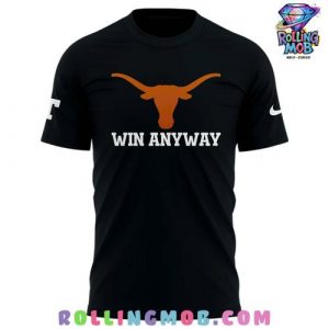 Texas Longhorns Win Any Way Special T Shirt 2